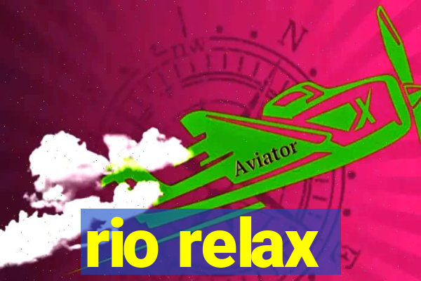 rio relax